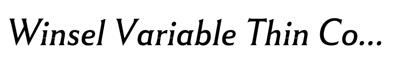 Winsel Variable Thin Condensed Italic